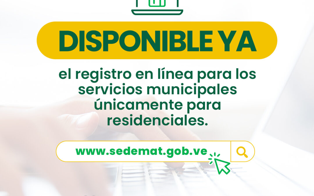 SEDEMAT activa registro en línea de servicios municipales para residencias